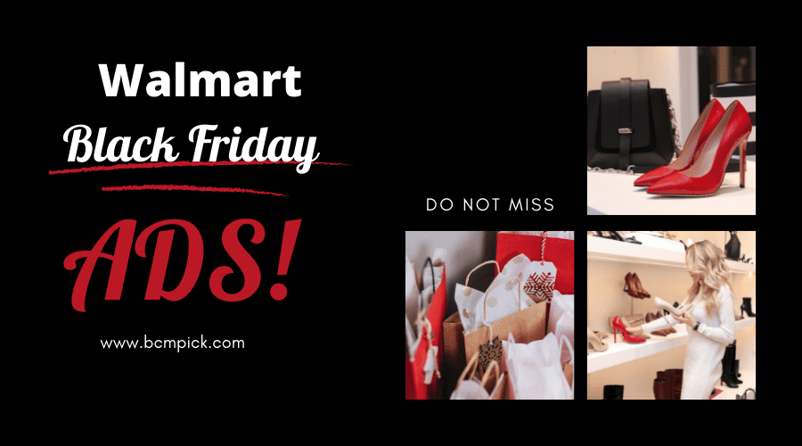Walmart Black Friday Ads [Do not miss]