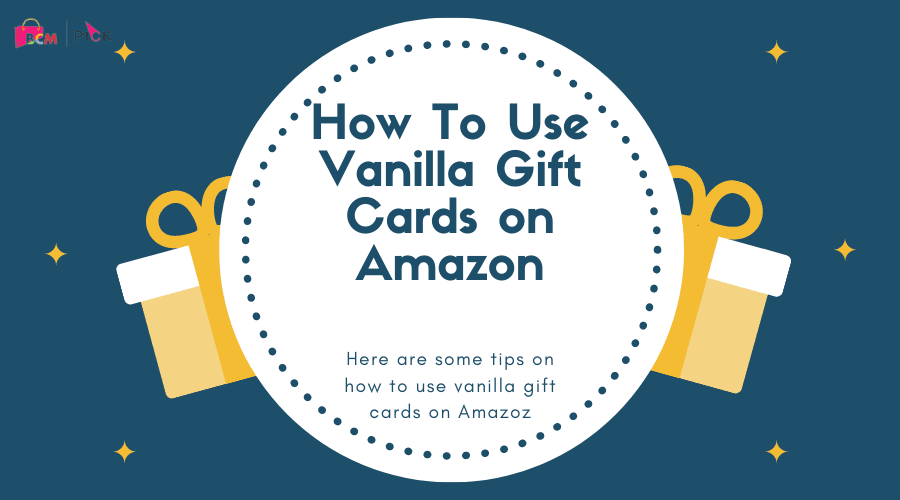 How To Use Vanilla Gift Cards on Amazon