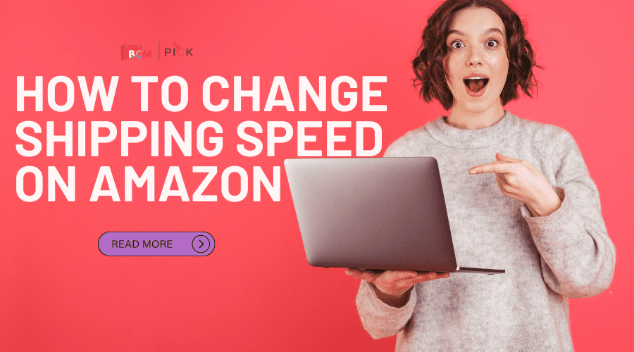How To Change Shipping Speed On Amazon