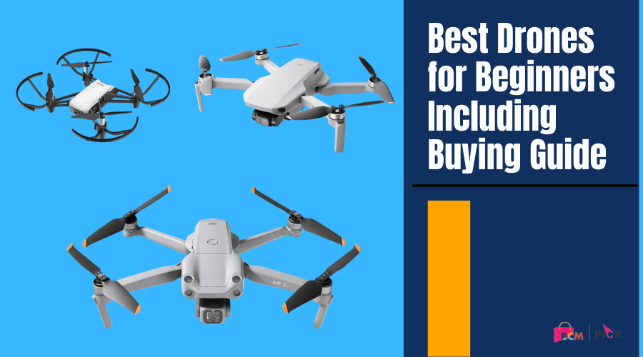 Best Drones for Beginners Including Buying Guide