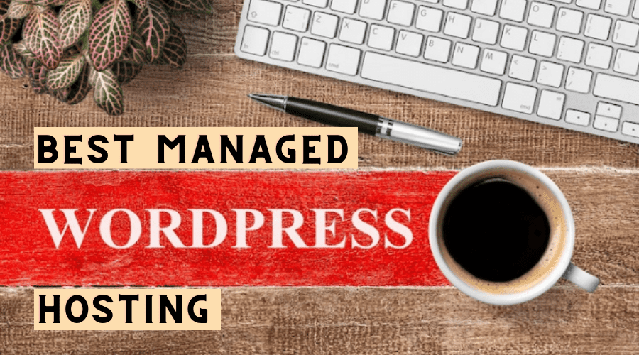 8 Best Managed Wordpress Hosting