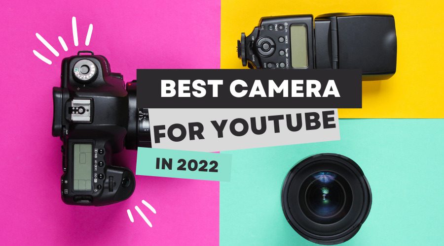 best camera for youtube