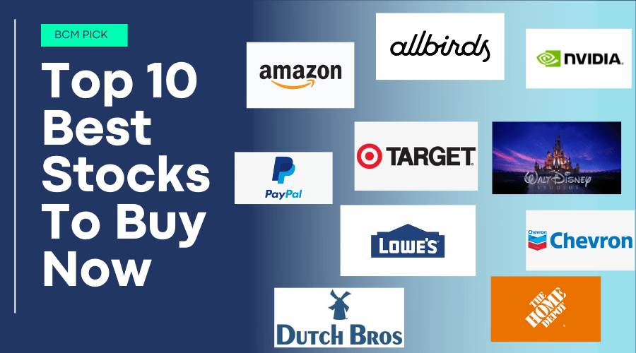 Top 10 Best Stocks To Buy Now